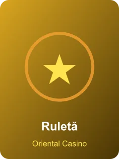 Ruletă – slot din lobby Oriental Casino